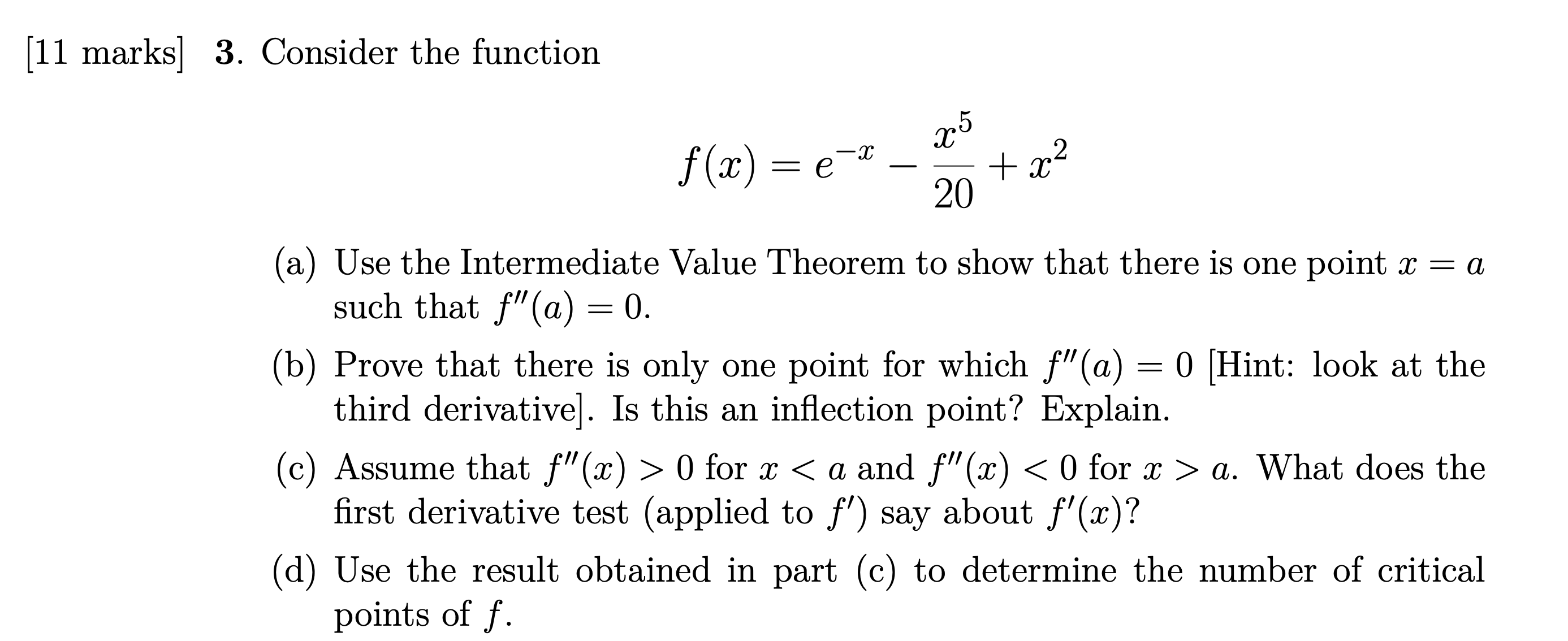  [11 marks] 3. Consider the function 5 f($) = 6\"\" $