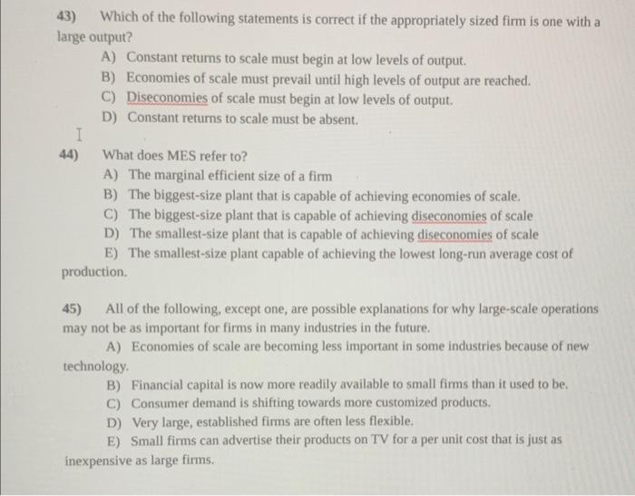 will shift down. C) The long-run average cost curve will shift up,