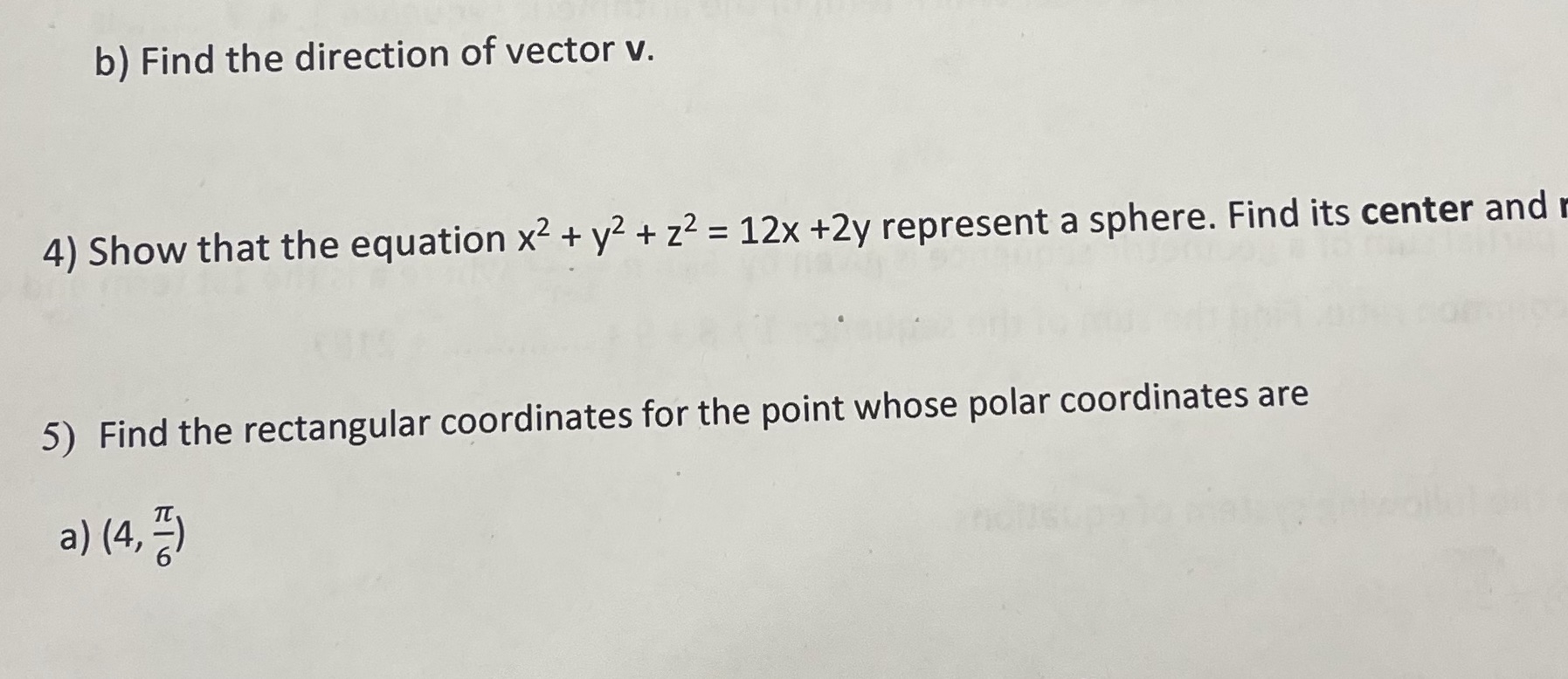 And radius for the first one b) Find the direction of vector