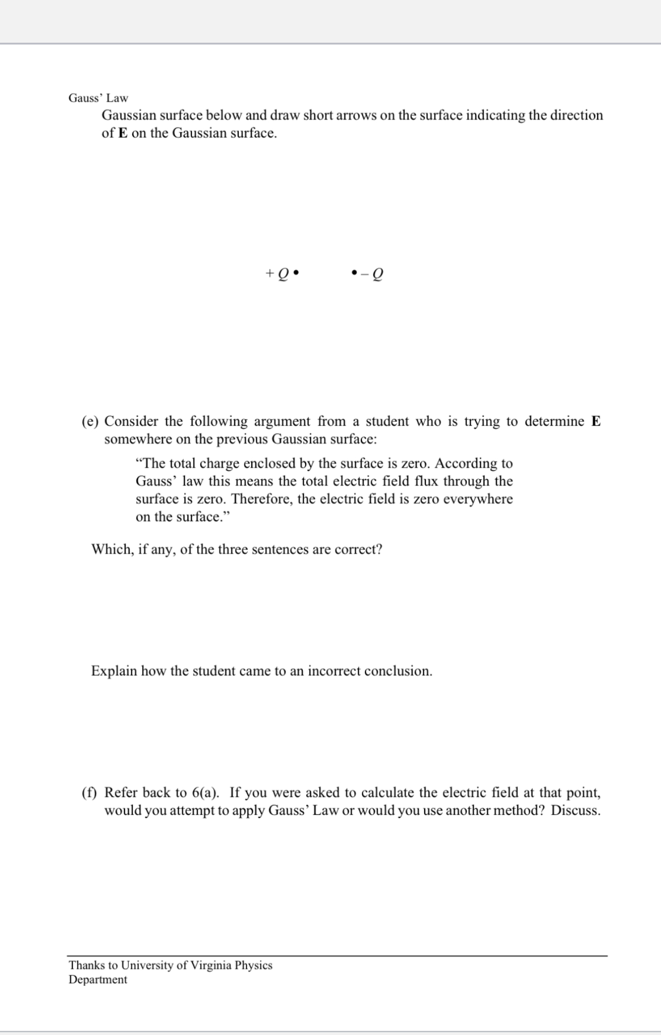 electric field direction is tangent to the field lines). (c) The field