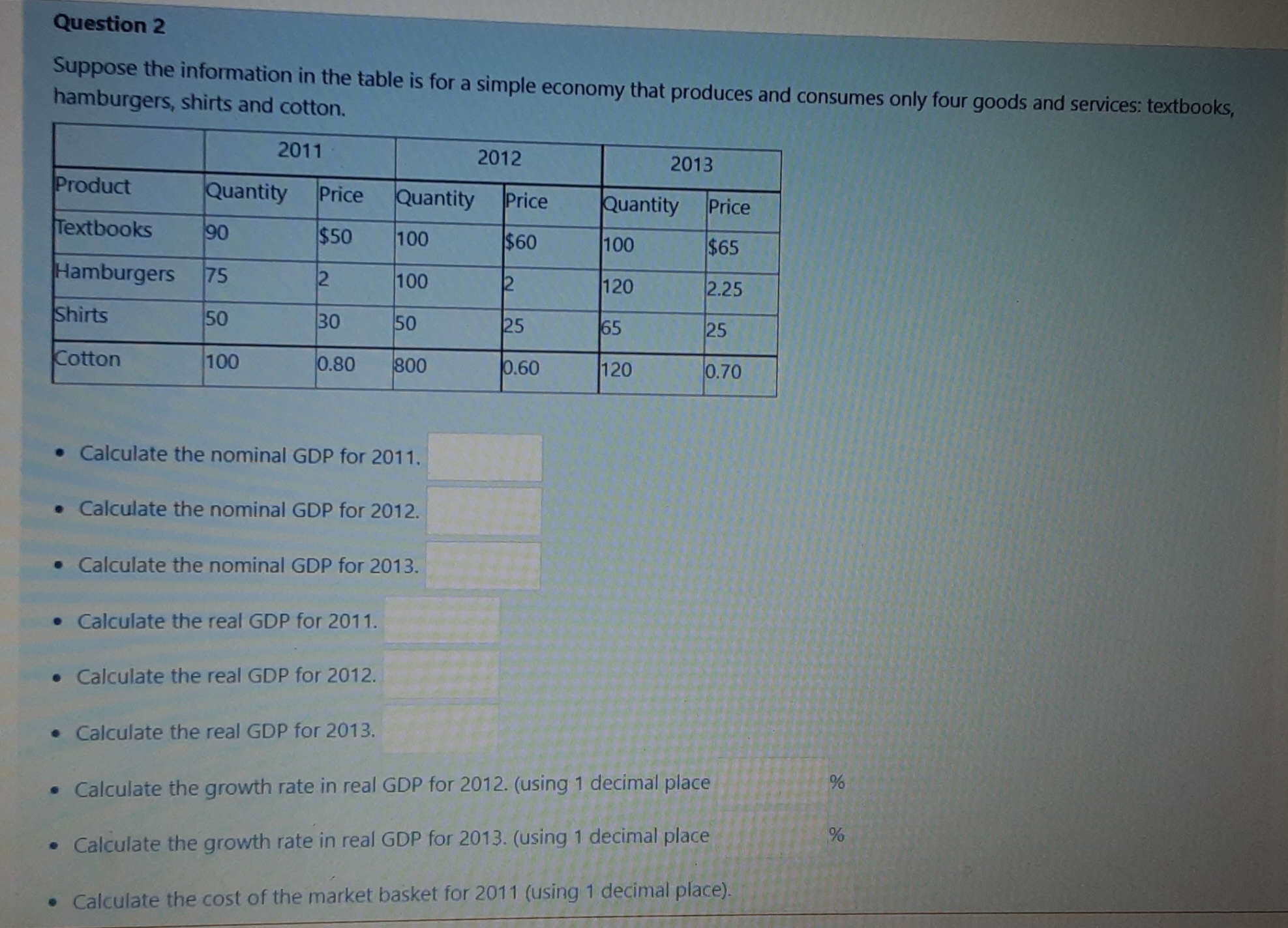 I need typed answer Question 2 Suppose the information in the table