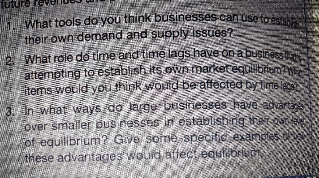 please help me with these 3 questions please future revelluve 1.What tools
