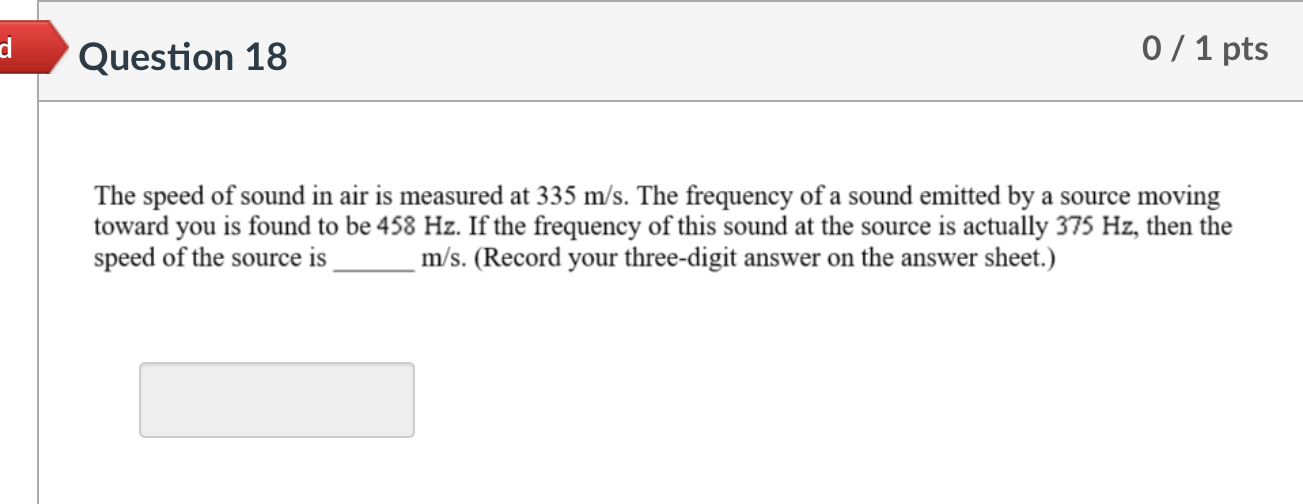 0 / 1 pts A pulse with a speed of 5.06 m/s