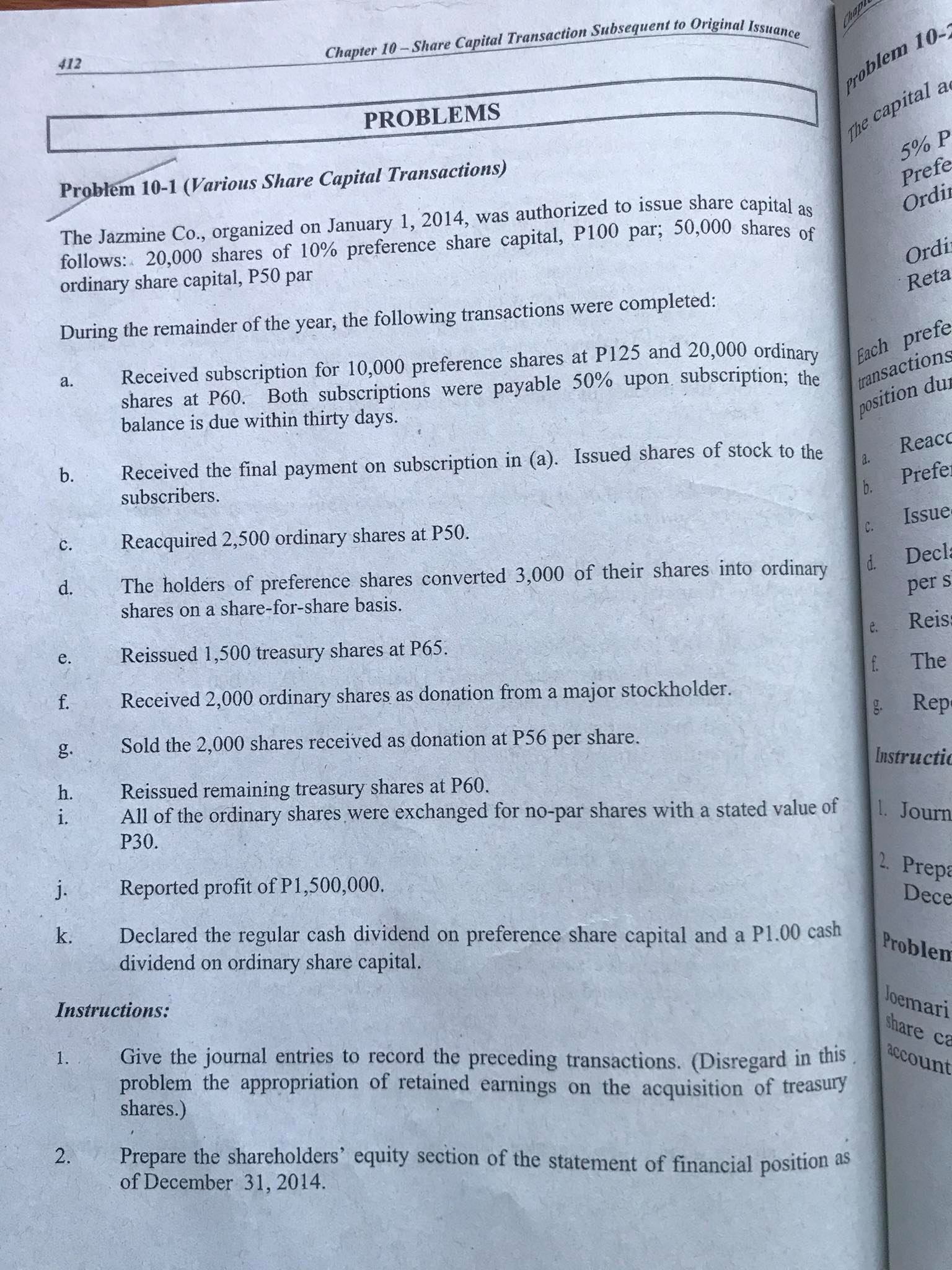 transactions were completed: Reta a. Received subscription for 10,000 preference shares at