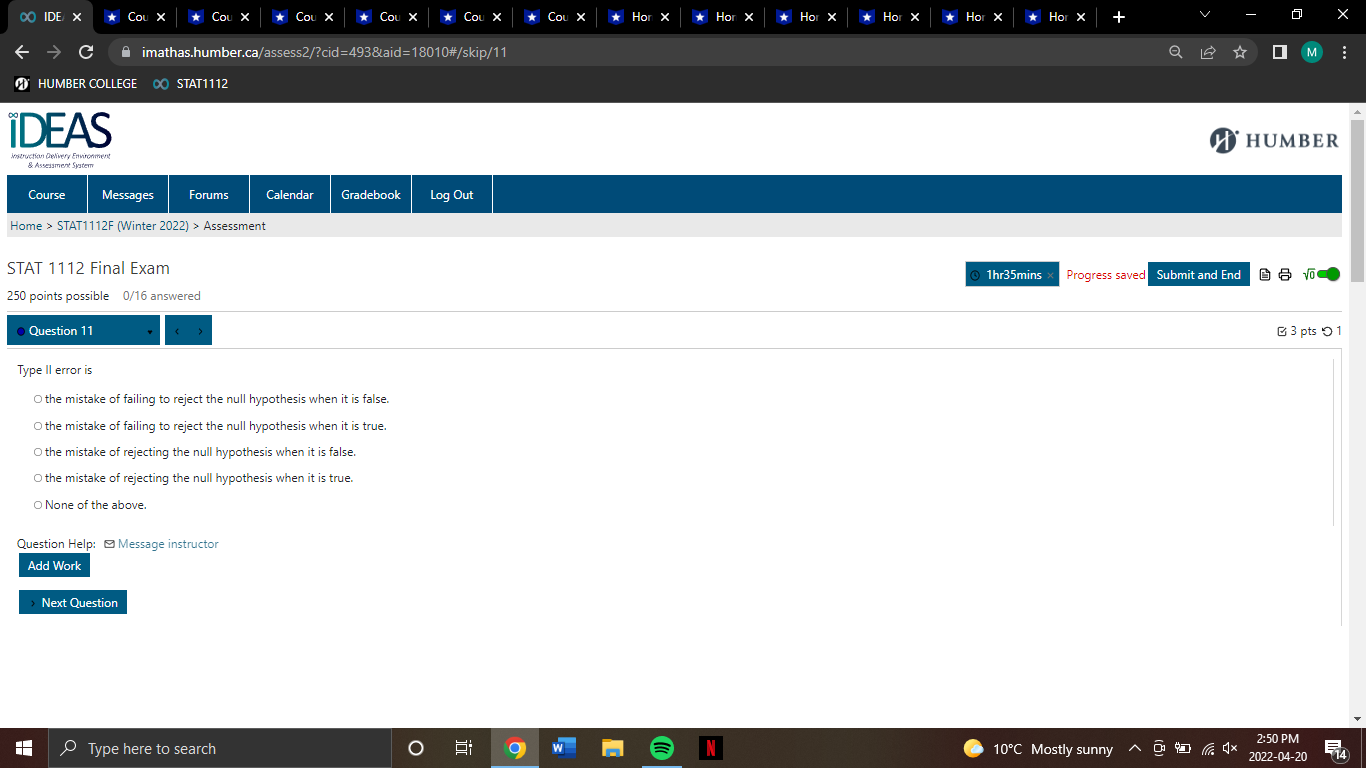HUMBER COLLEGE DO STAT1112 Home > STAT1112F (Winter 2022) > Assessment STAT