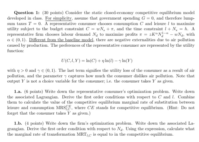 developed in class. For simplicity, assume that government spending G = 0,