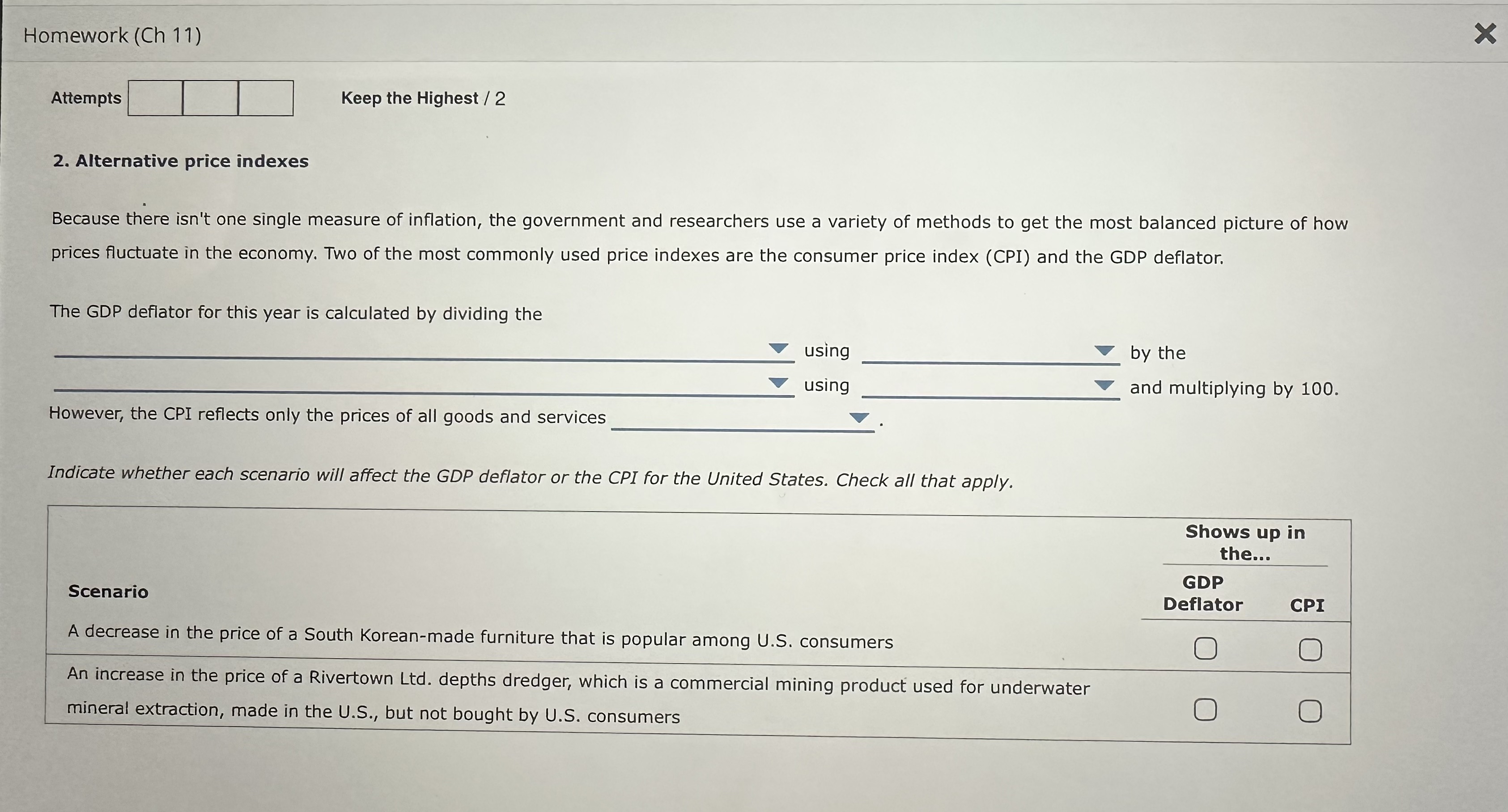 X Homework (Ch 11) Attempts Keep the Highest / 2 2.