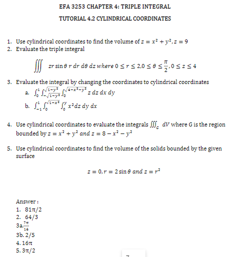 Answer the following question. EFA 3253 CHAPTER 4: TRIPLE INTEGRAL TUTORIAL 4.2