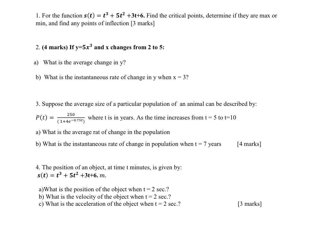  1. For the function s(t) = t3 + 5t2 +3t+6. Find