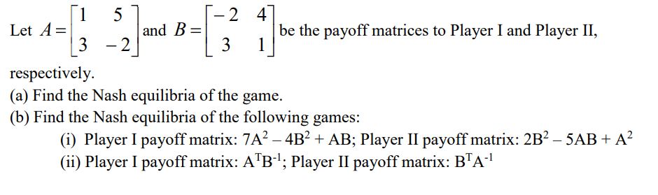  Let A = [i 52] and B = |: 32 :1]