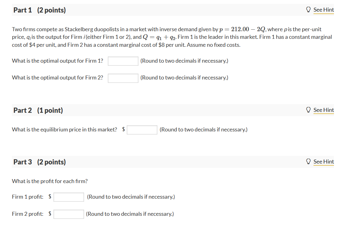 Part 1 (2 points) 0 See Hint Two rms compete as