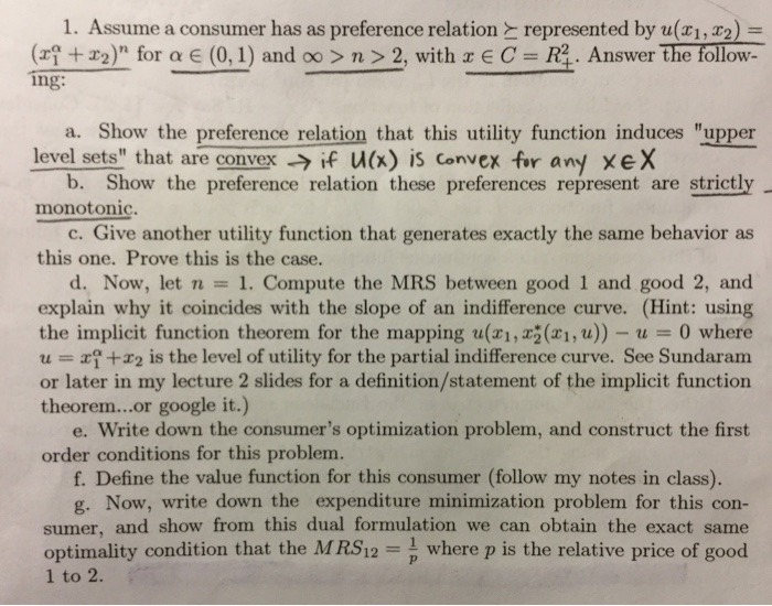 Task 1. Assume a consumer has as preference relation > represented by