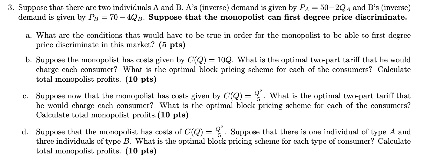 Please help me solve this 3. Suppose that there are two individuals