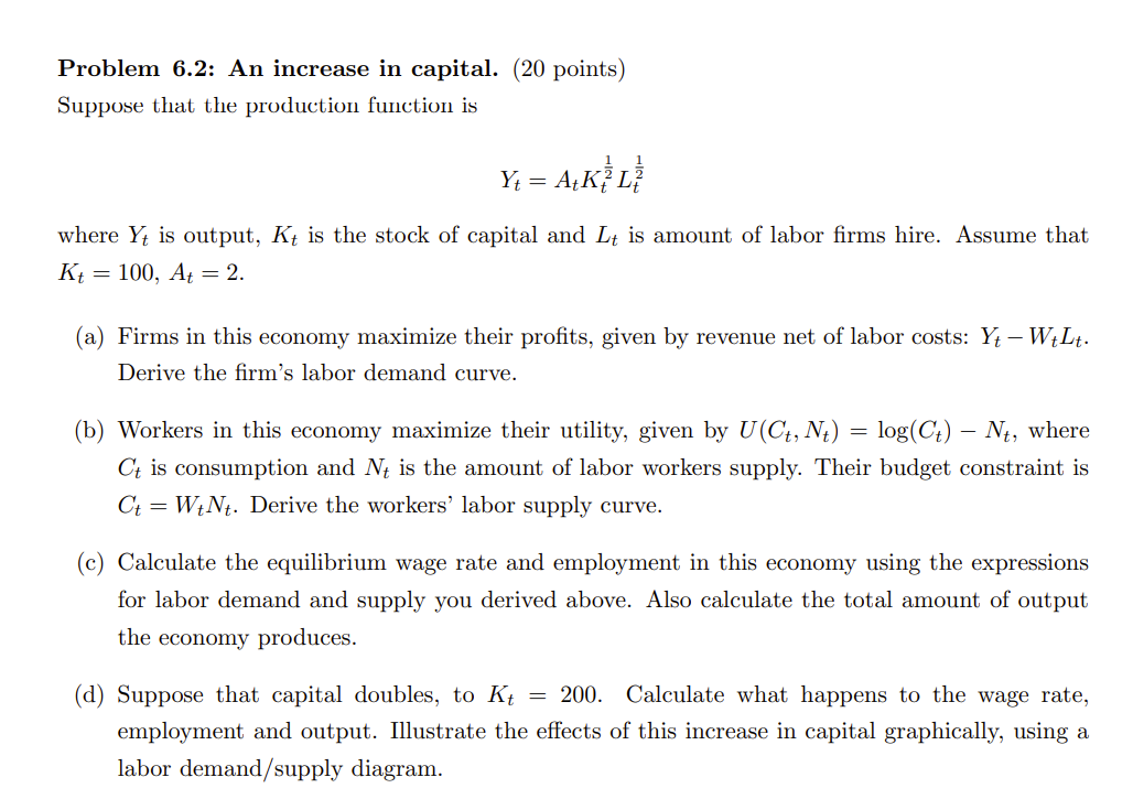 Problem 6.2: An increase in capital. (20 points) Suppose that the