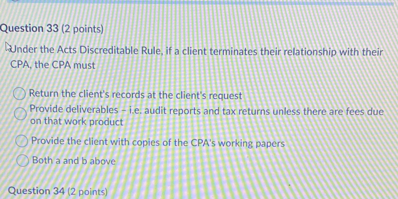 client terminates their relationship with their CPA, the CPA must Return the