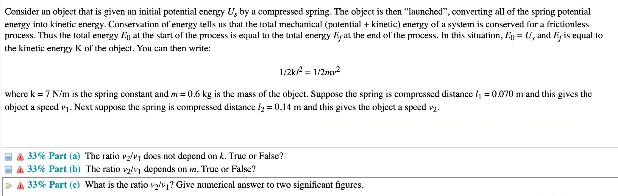 s by a compressed spring. The object is then \"launched\