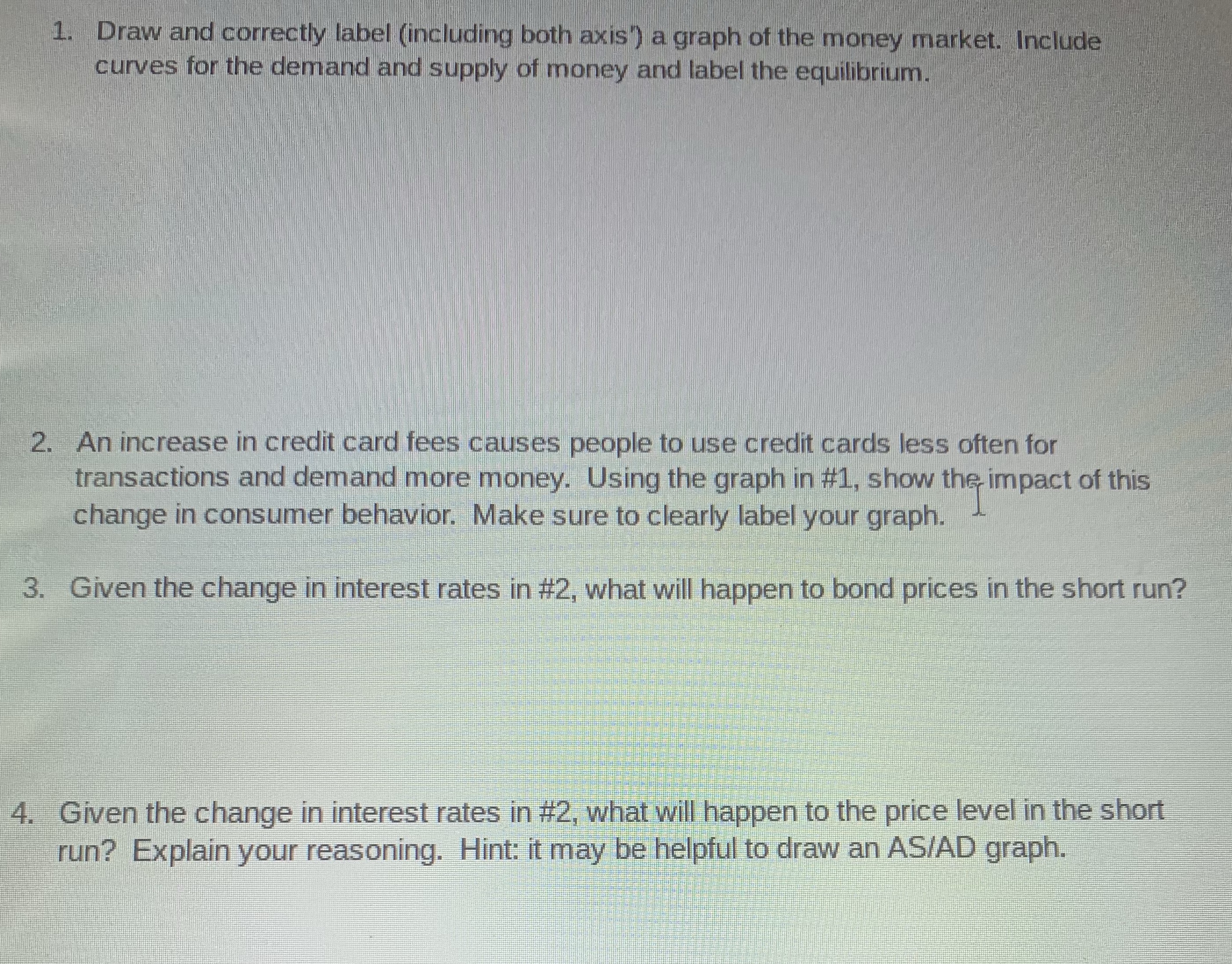 Answer all questions per instructions 1. Draw and correctly label (including both