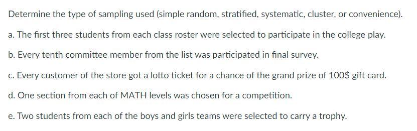 or convenience). a. The first three students from each class roster were