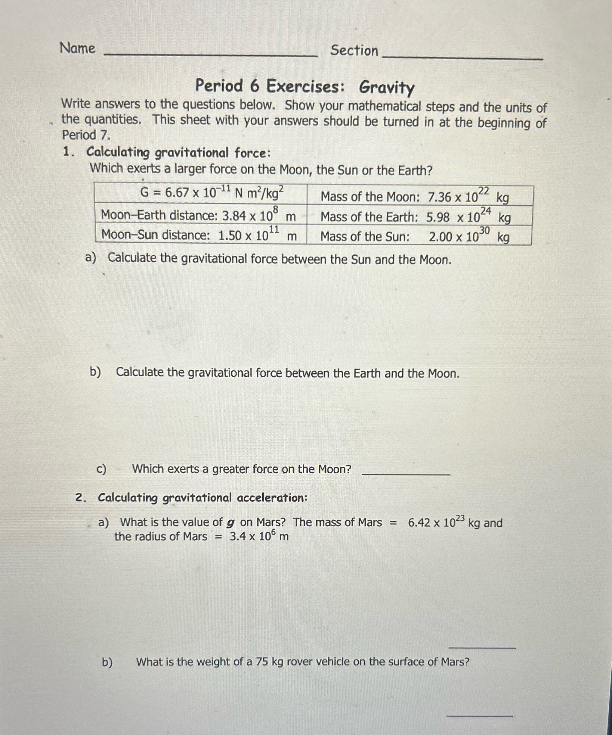 Please solve Name Section Period 6 Exercises: Gravity Write answers to the