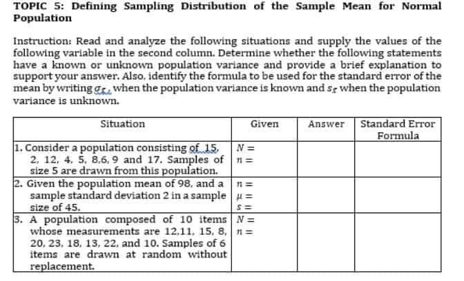 Please do follow the format (table) given TOPIC S: Defining Sampling Distribution