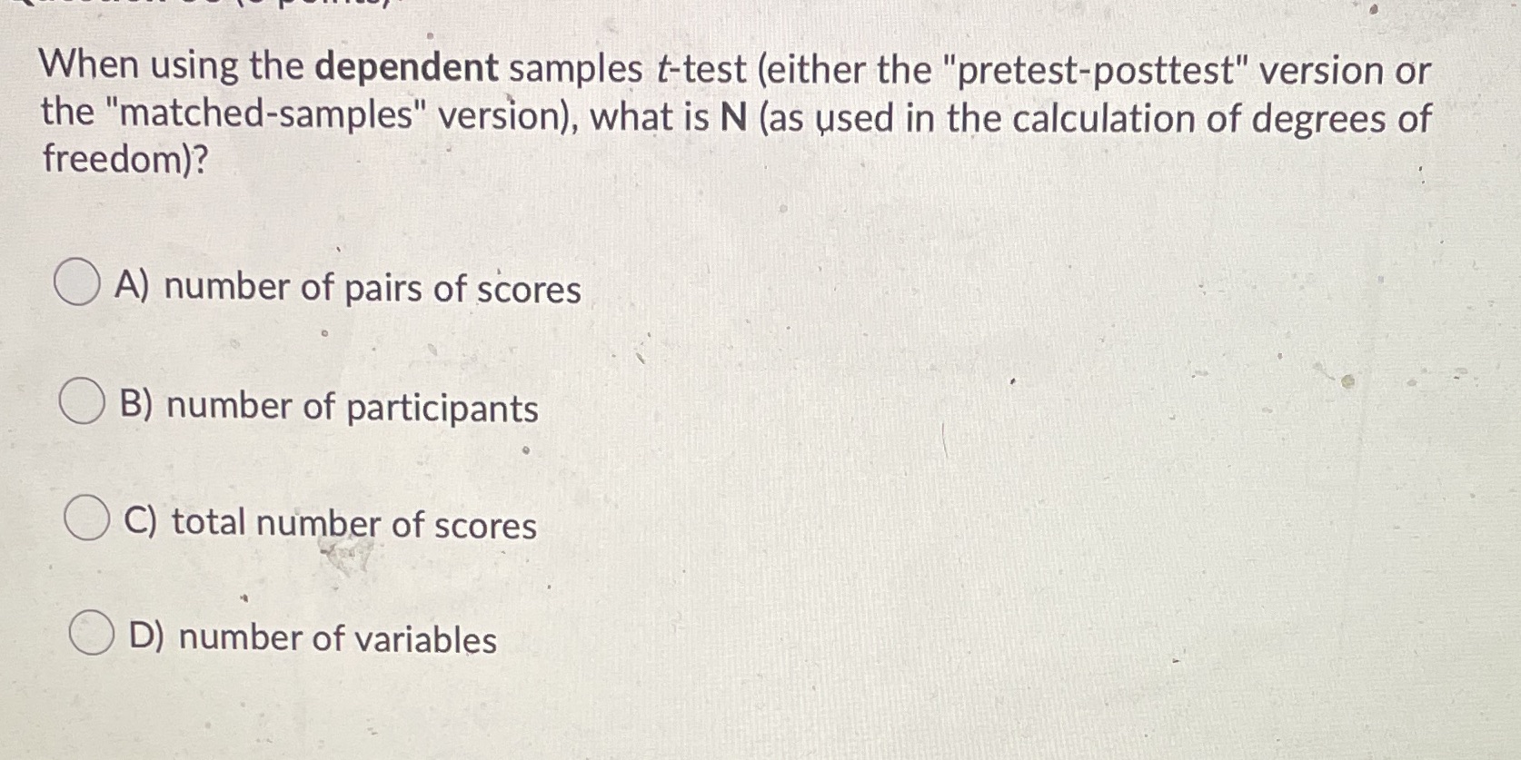  When using the dependent samples t-test (either the "pretest-posttest" version or
