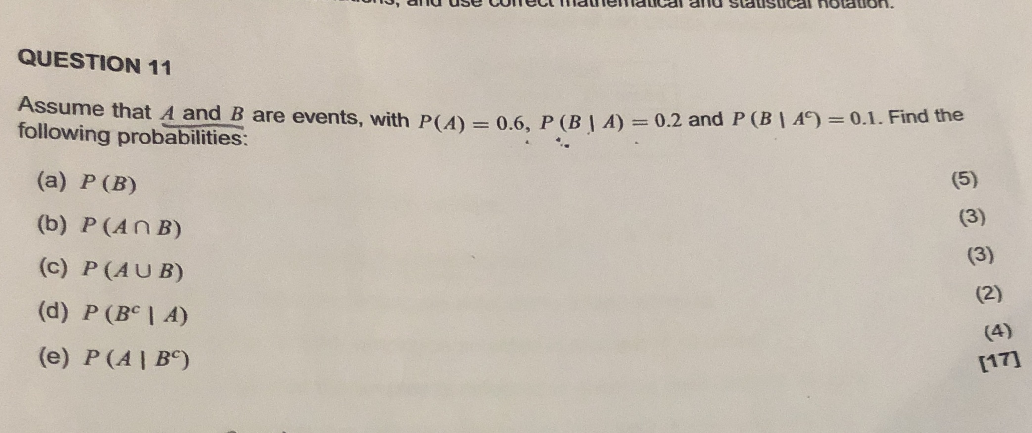 with P(A) = 0.6, P (B | A) = 0.2 and P