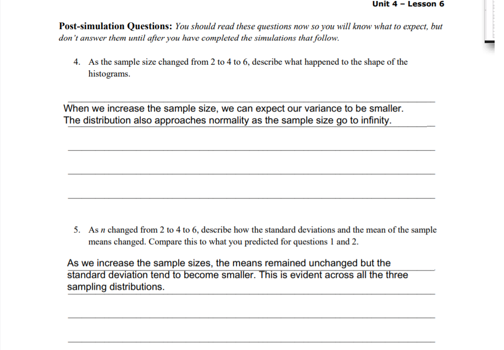 3. In this activity you will simulate 3 sampling distributions for sample