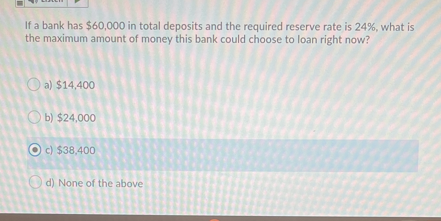 Check answer If a bank has $60,000 in total deposits and the