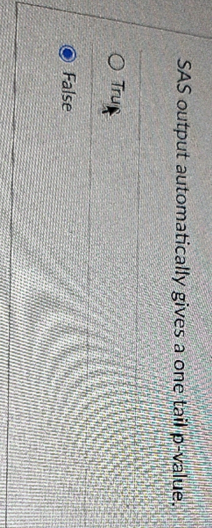 final answer please SAS output automatically gives a one tail -value O
