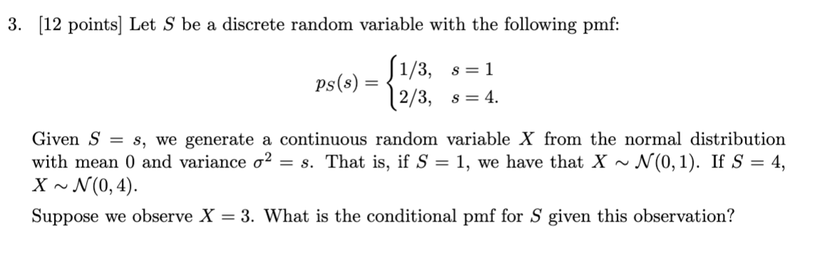 the following pmf: _ 1/3, .9 = 1 \"(3) _ {2/3, .9