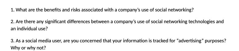  1. What are the benefits and risks associated with a company's