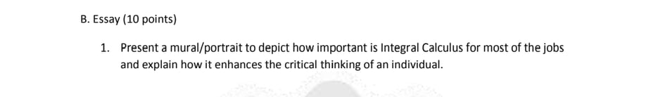 INTEGRANDS USING ANY TWO OF THE INSTRUCTIONS/PROCEDURES STATED BELOW. LOGICAL/MATHEMATICAL VISUAL/SPATIAL INTRAPERSONAL