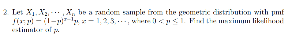 sample from the geometric distribution with pmf f(1:;p) = (1p)3'1p, :1: =