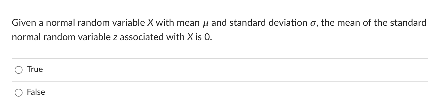  Given a normal random variable X with mean / and standard