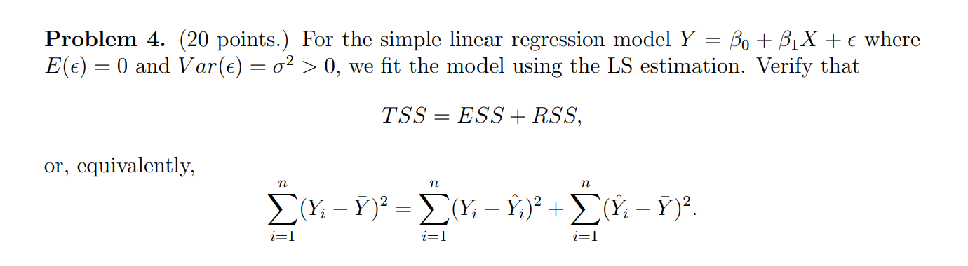 Attached is the question Problem 4. (20 points.) For the simple linear