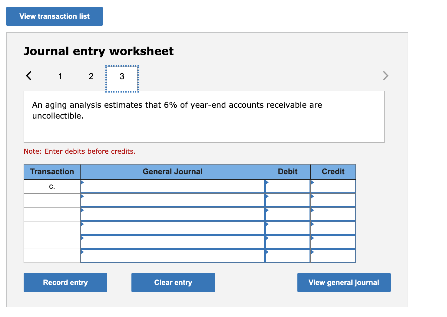 1. Prepare the adjusting entry to record bad debts under each separate