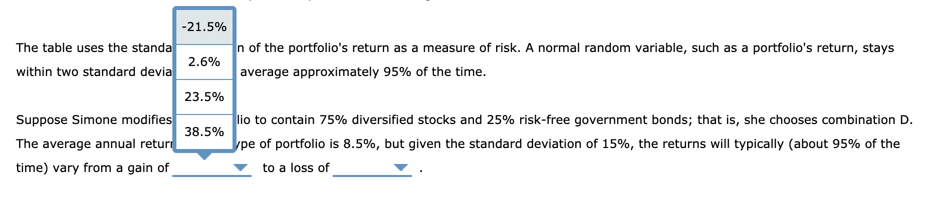 and a risky group of diversied stocks. The following table shows the