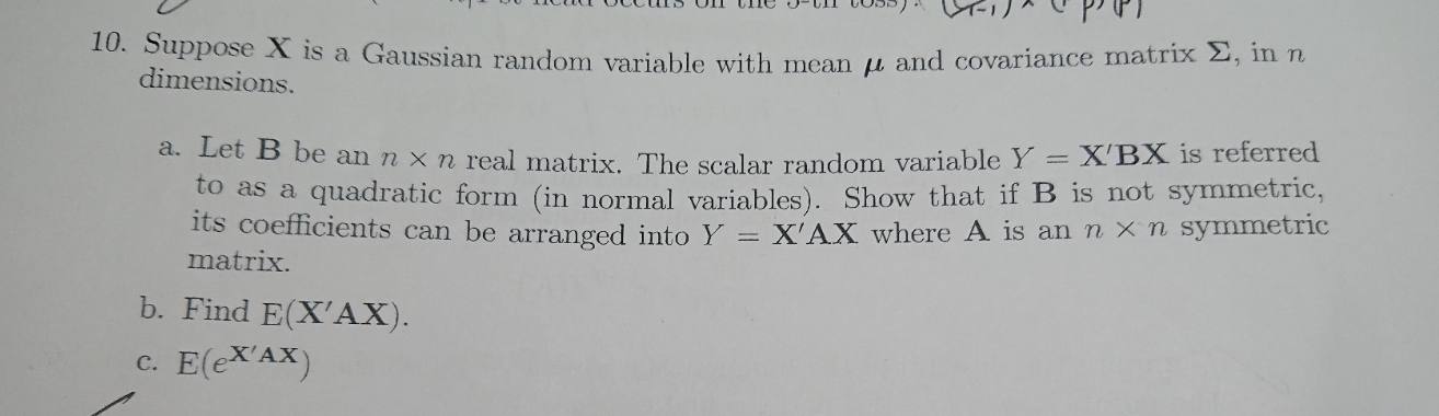 please give steps 10. Suppose X is a Gaussian random variable with
