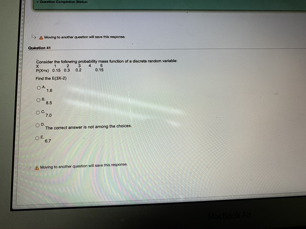 last year. Which distribution does X follow? OA Normal distribution. O B.