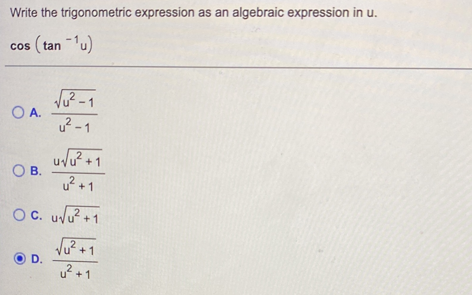 Is my answer correct? Write the trigonometric expression as an algebraic expression