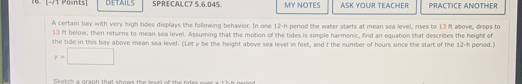 This is a pre calculus exercise 16. [-/1 Points] DETAILS SPRECALC7 5.6.045.