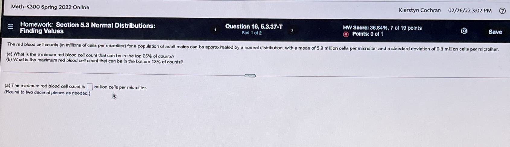 I am having trouble with A and B. Math-K300 Spring 2022 Online