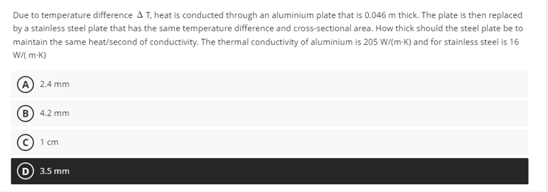 solution written please Due to temperature difference A T, heat is conducted
