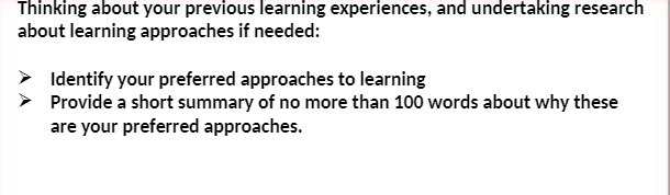 Thinking about your preyious learning experiences. and undertaking research about learning