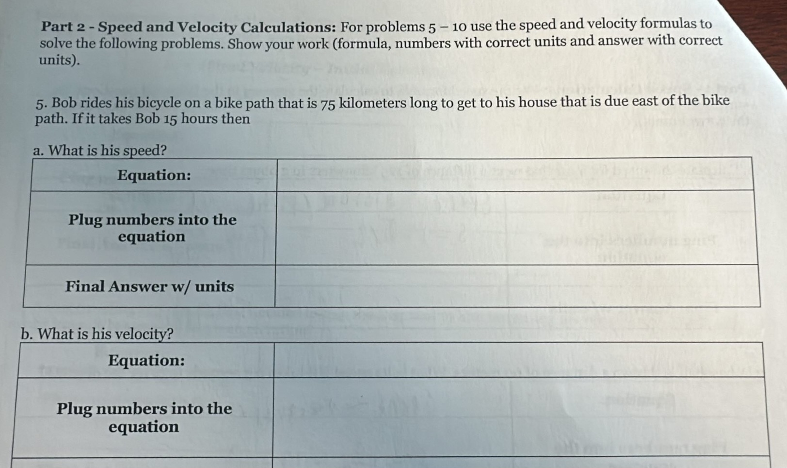 75 kilometers long to get to his house that is due east