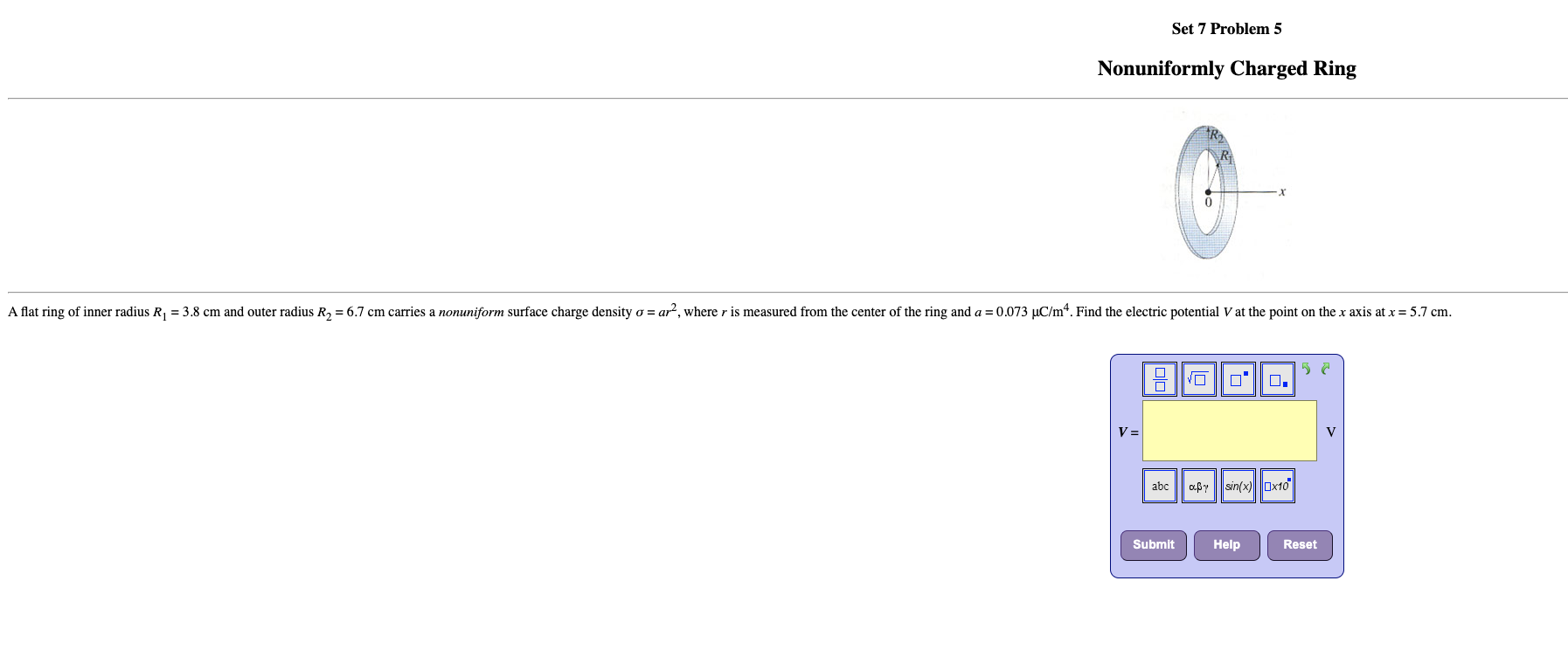  Set 7 Problem 5 Nonuniformly Charged Ring A flat ring of