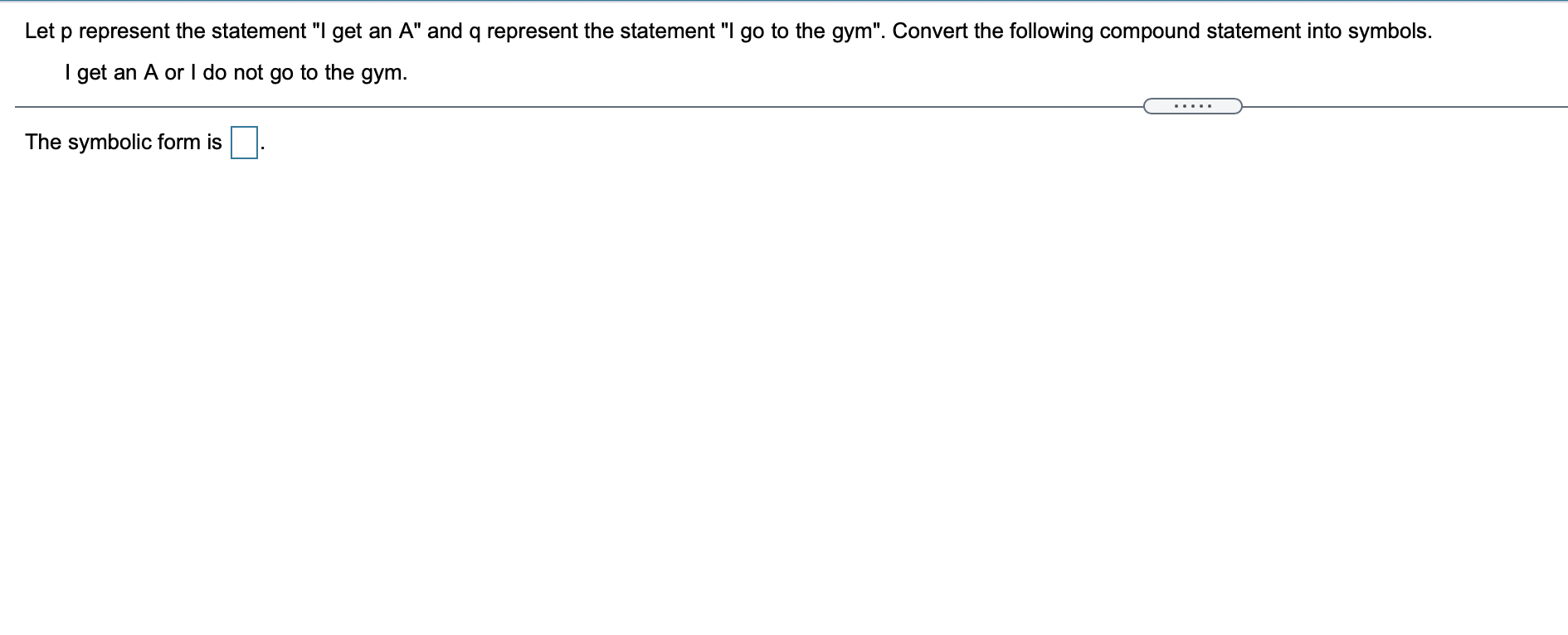 represent the statement "I go to the gym". Convert the following compound