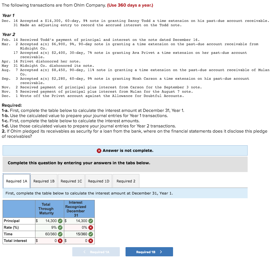 What am I missing? The following transactions are from Ohlm Company. (Use
