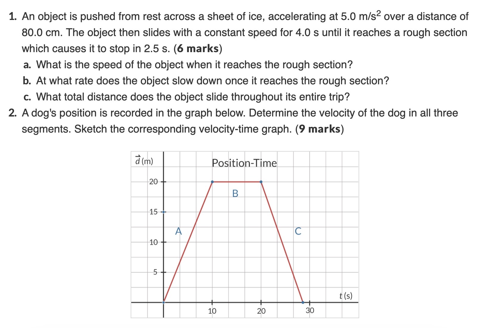 Please help me solve these questions using velocity and acceleration formulas. Please