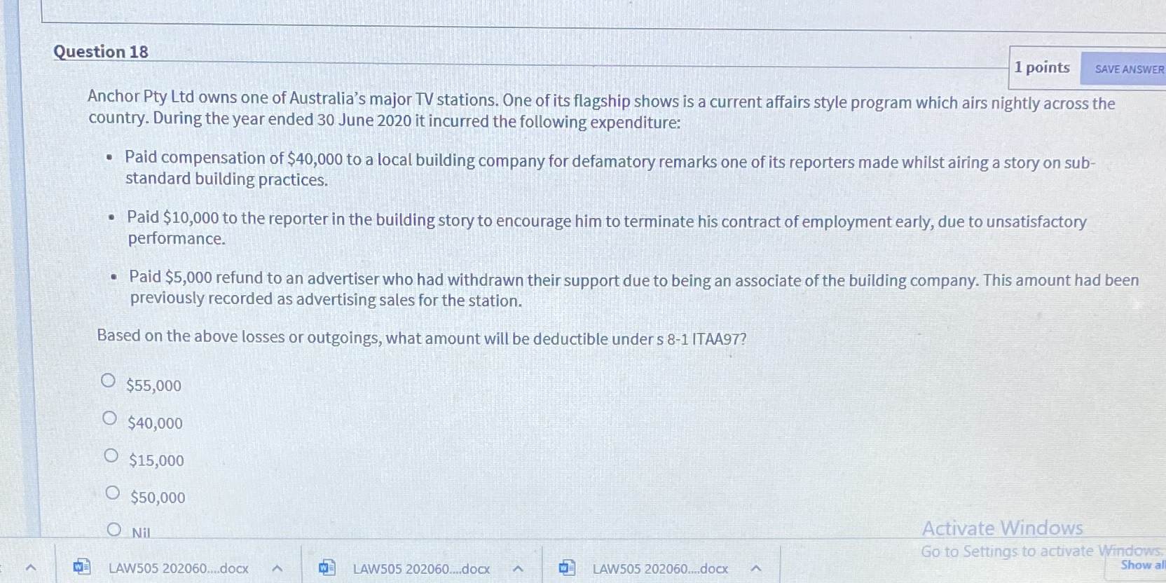 Law 505 Question 18 1 points SAVE ANSWER Anchor Pty Ltd owns